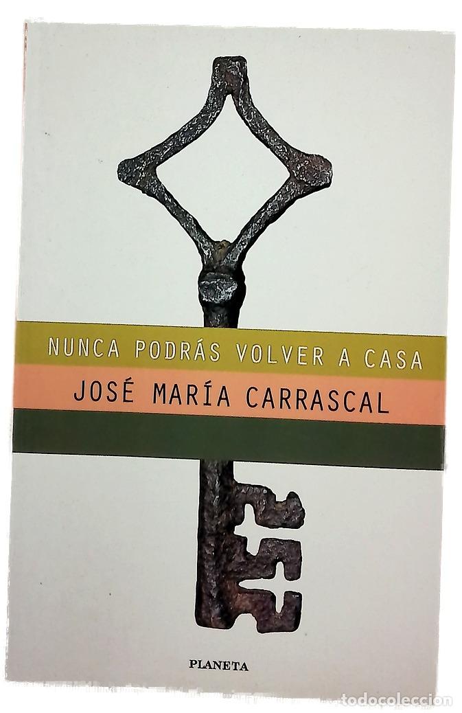 Libri di seconda mano: Nunca podr&aacute;s volver a casa