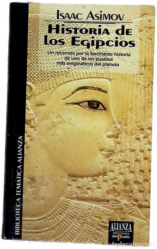 Libri di seconda mano: Historia de los egipcios - Asimov, Isaac
