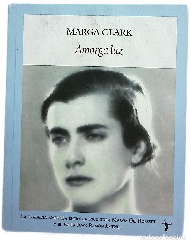 Libri di seconda mano: Amarga luz - Clark, Marga