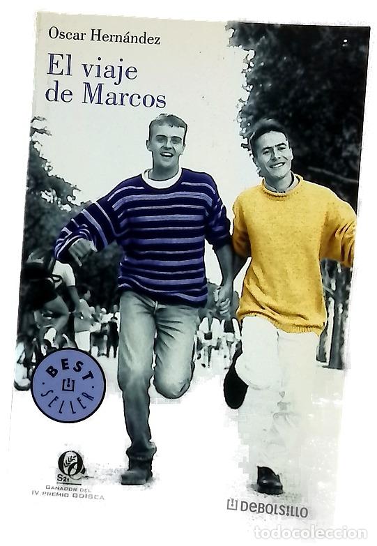 Libri di seconda mano: El viaje de Marcos - Hern&aacute;ndez Campano, &Oacute;scar