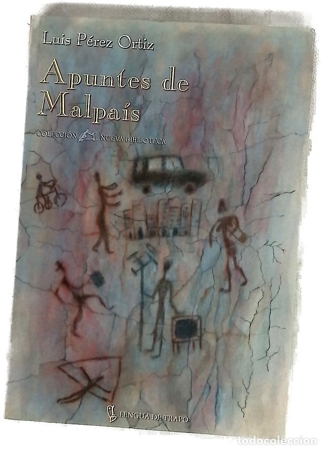 Libri di seconda mano: Apuntes de Malpa&iacute;s - P&eacute;rez Ortiz, Luis