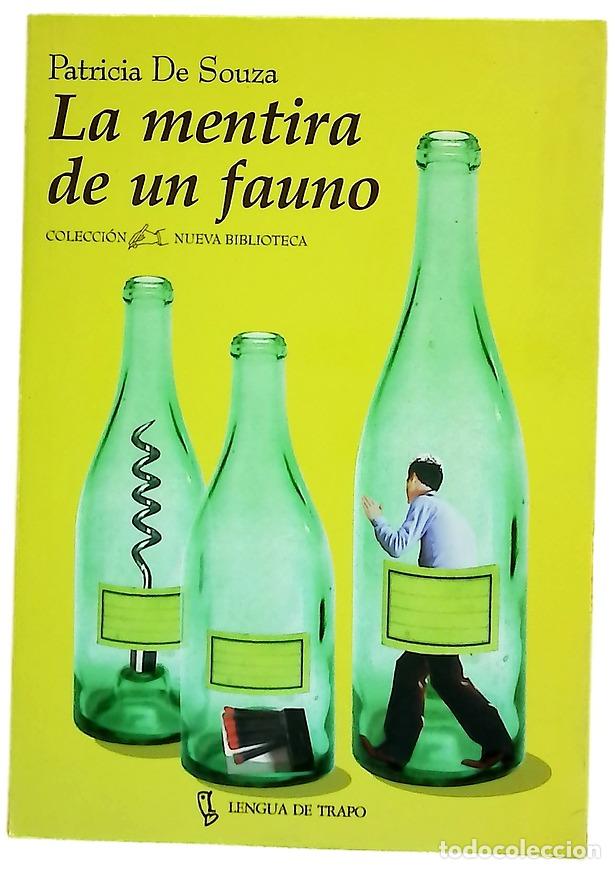 Libri di seconda mano: La mentira de un fauno - Souza, Patricia de