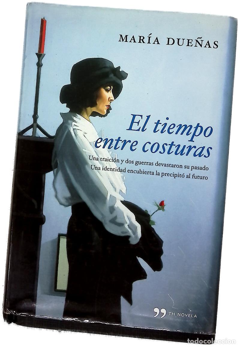 Libri di seconda mano: El tiempo entre costuras - Due&ntilde;as, Mar&iacute;a