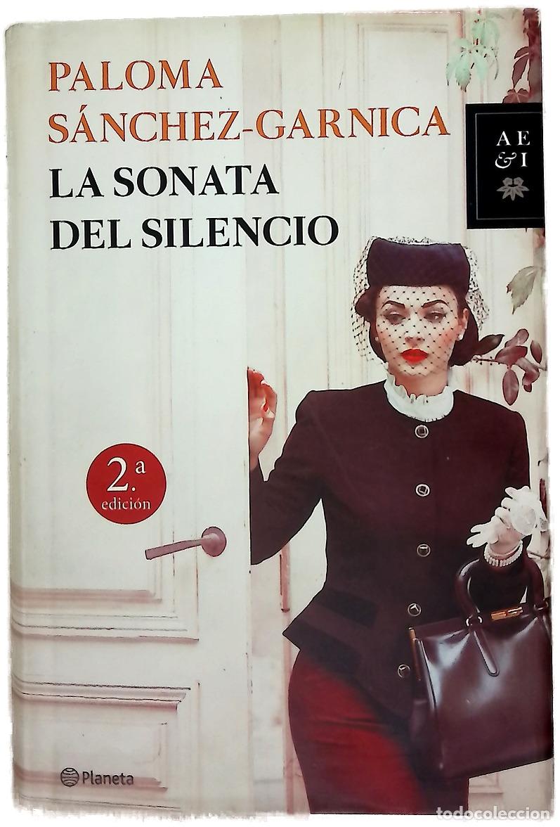 Libros: La sonata del silencio - S&aacute;nchez-Garnica, Paloma