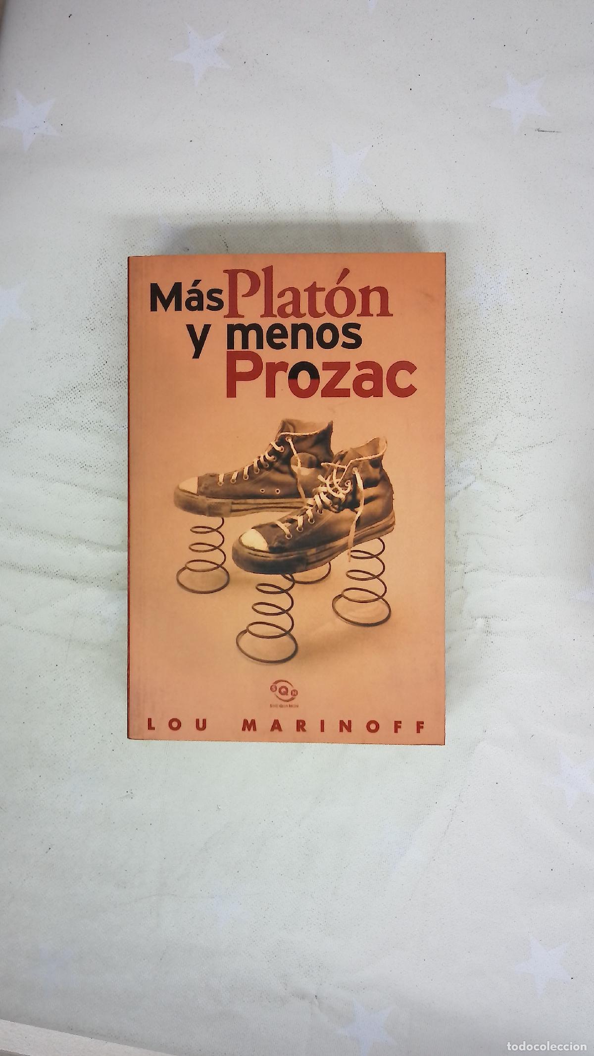Libros: M&aacute;s Plat&oacute;n y menos Prozac filosof&iacute;a para la vida cotidiana