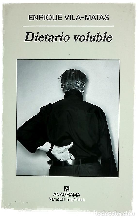 Libros: Dietario voluble - Vila-Matas, Enrique