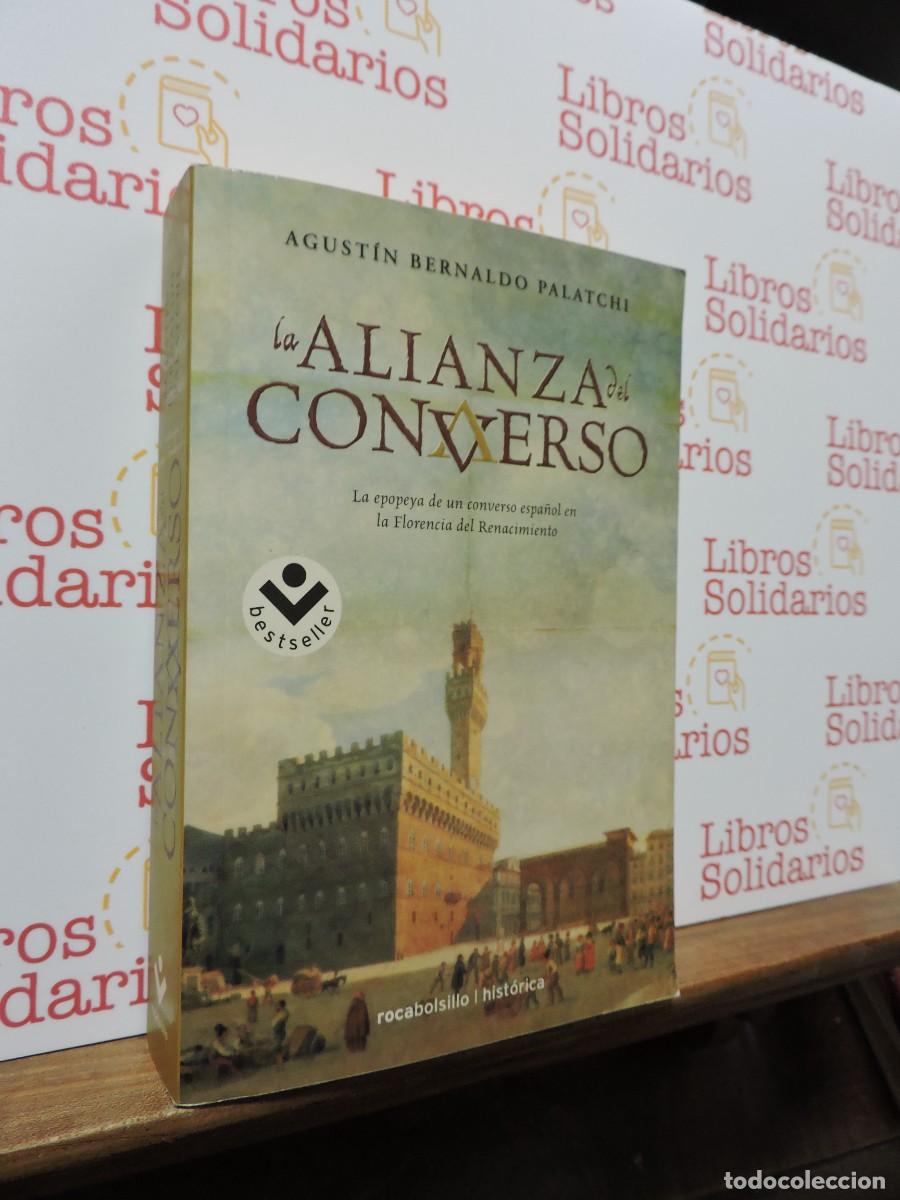 Libros: La Alianza del Converso. BERNALDO PALATCHI, Agust&iacute;n. Ed. Rocabolsillo. Barcelona, 2011