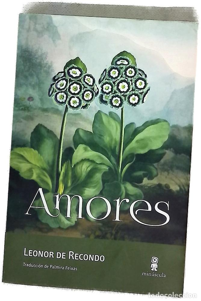 Libros: Amores - R&eacute;condo, L&eacute;onor de; Feixas, Palmira
