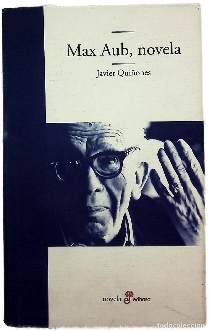 B&uuml;cher: Max Aub, novela - Qui&ntilde;ones, Javier