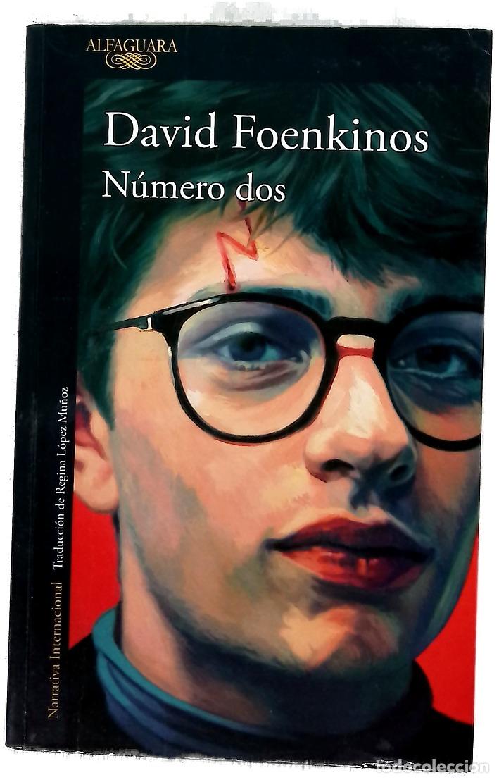 Libros: N&uacute;mero dos - Foenkinos, David; L&oacute;pez Mu&ntilde;oz, Regina