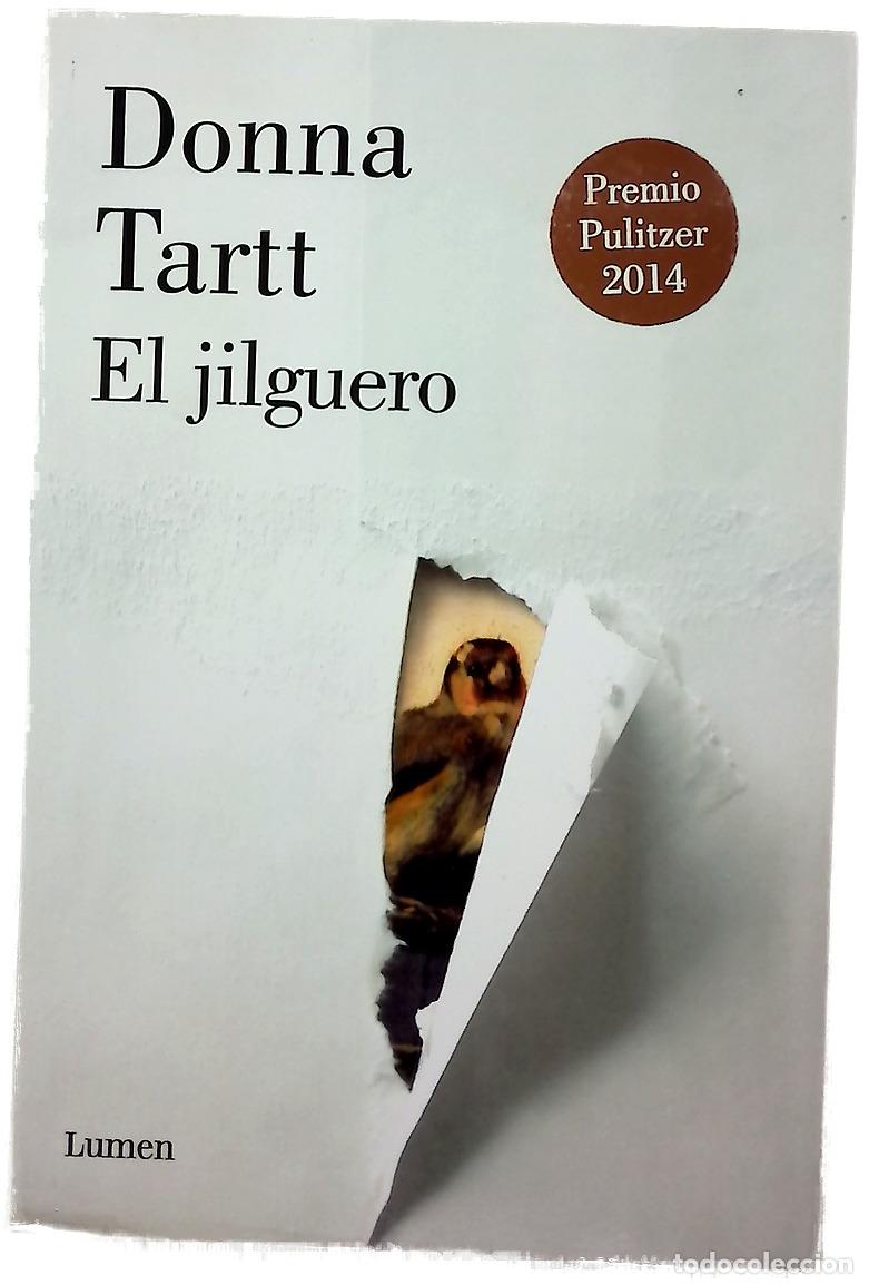Libros: El jilguero - Tartt, Donna; Echevarr&iacute;a, Aurora