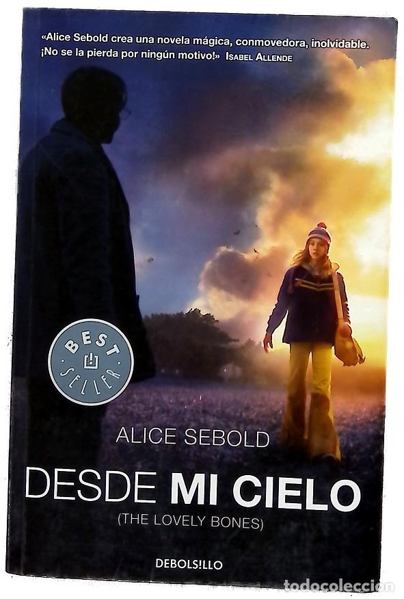 Libros: Desde mi cielo - Sebold, Alice