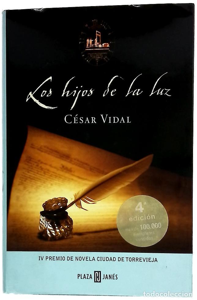 Libros: Los hijos de la luz - Vidal, C&eacute;sar