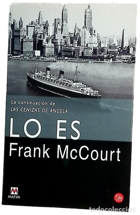 Libros: Lo es - McCourt, Frank - Suma de Letras