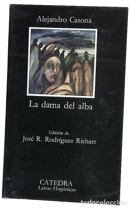 Libros: La dama del alba - Casona, Alejandro; Rodr&iacute;guez Richart, Jos&eacute;