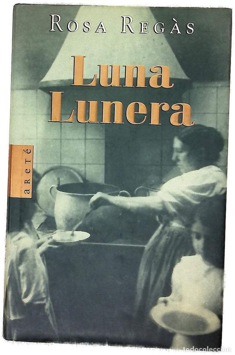 Libros: Luna lunera - Reg&agrave;s, Rosa