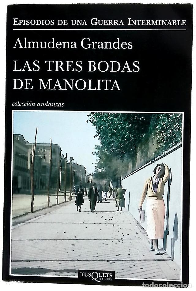 Libros: Las tres bodas de Manolita : el cura de Porlier, el Patronato de Redenci&oacute;n de Penas y el nacimien...