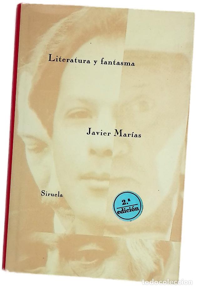 Libros: Literatura y fantasma - Mar&iacute;as, Javier