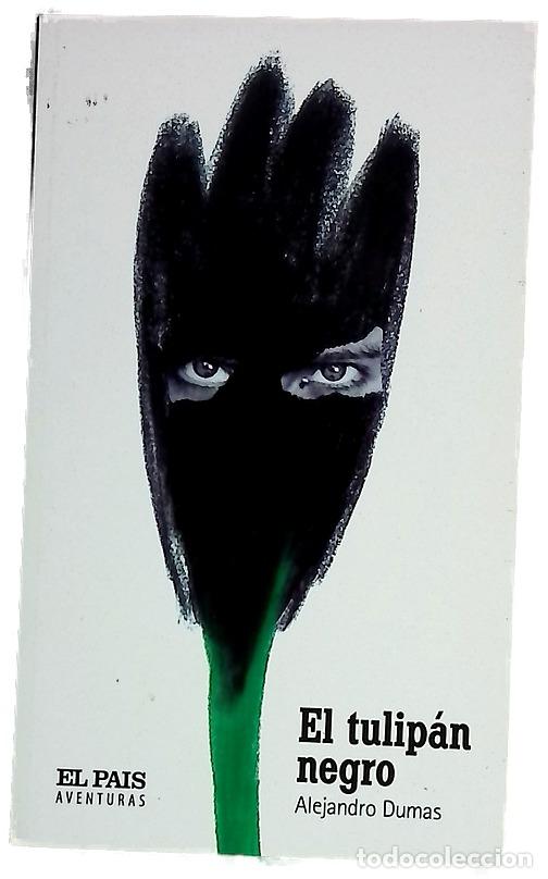 Libros: El tulip&aacute;n negro - Dumas, Alexandre; Hern&uacute;&ntilde;ez, Pollux
