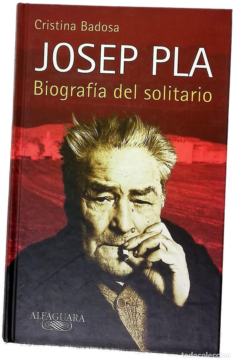 Libros: Josep Pla Biografia del solitario
