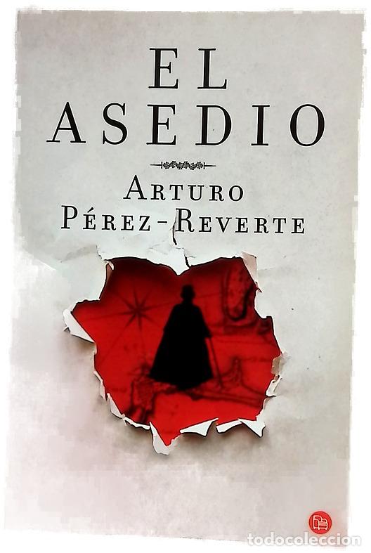 Libros: El asedio - P&eacute;rez-Reverte, Arturo