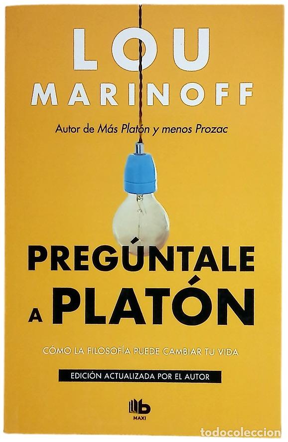 Libros: Preg&uacute;ntale a Plat&oacute;n - Marinoff, Lou; Sanju&aacute;n Casta&ntilde;o, Gloria