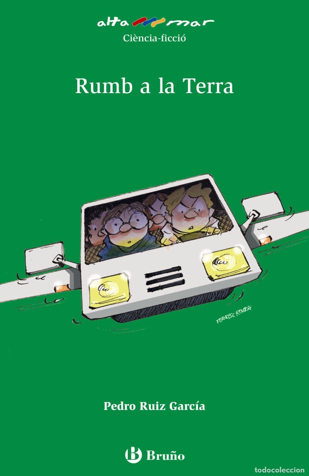 Livres: Rumb a la Terra (Catal&aacute; - A PARTIR DE 10 ANYS - ALTAMAR)