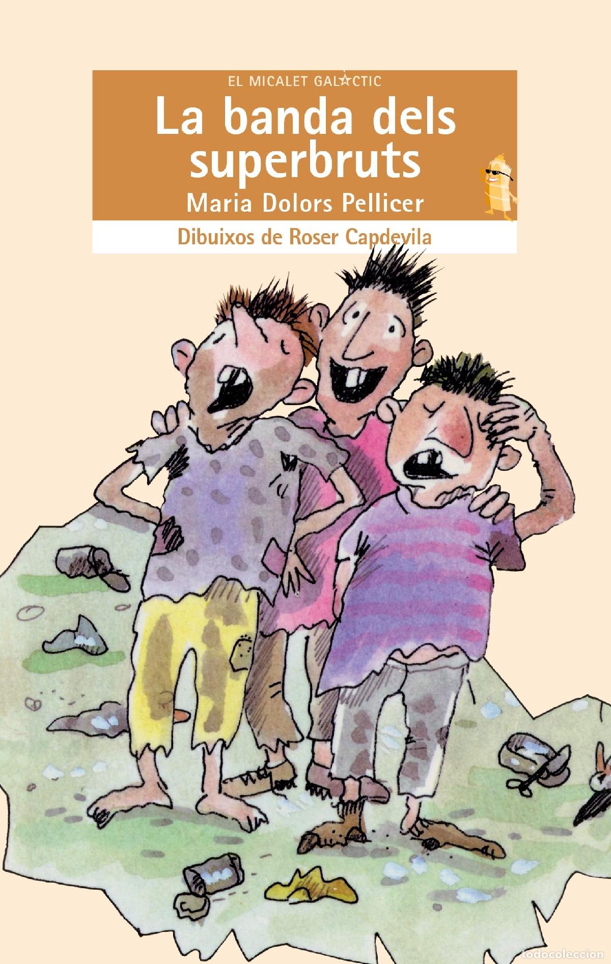 Libros: La banda dels superbruts: 2 (El Micalet Gal&agrave;ctic) - Foto 1