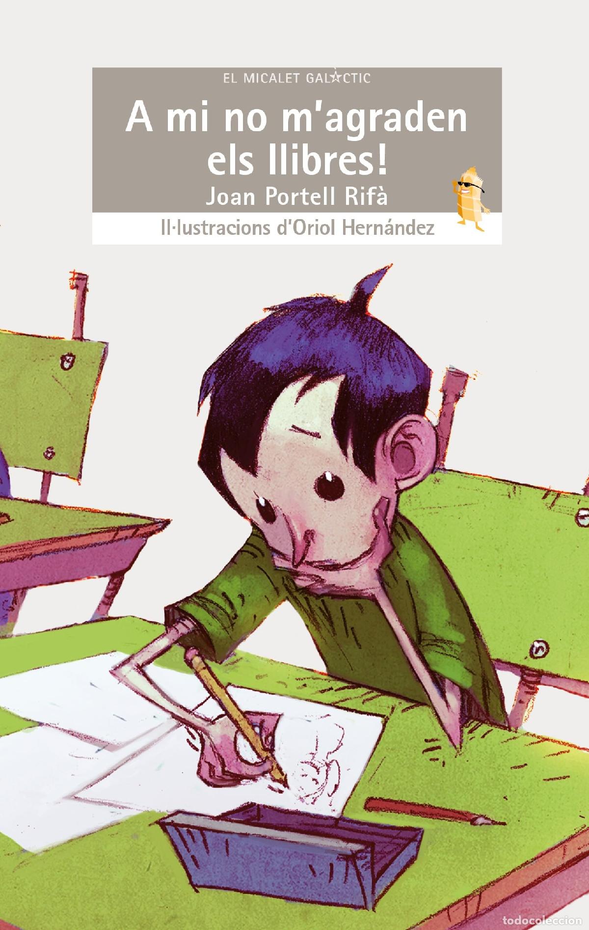 Libros: A mi no m'agraden els llibres!: 151 (El Micalet Gal&agrave;ctic)