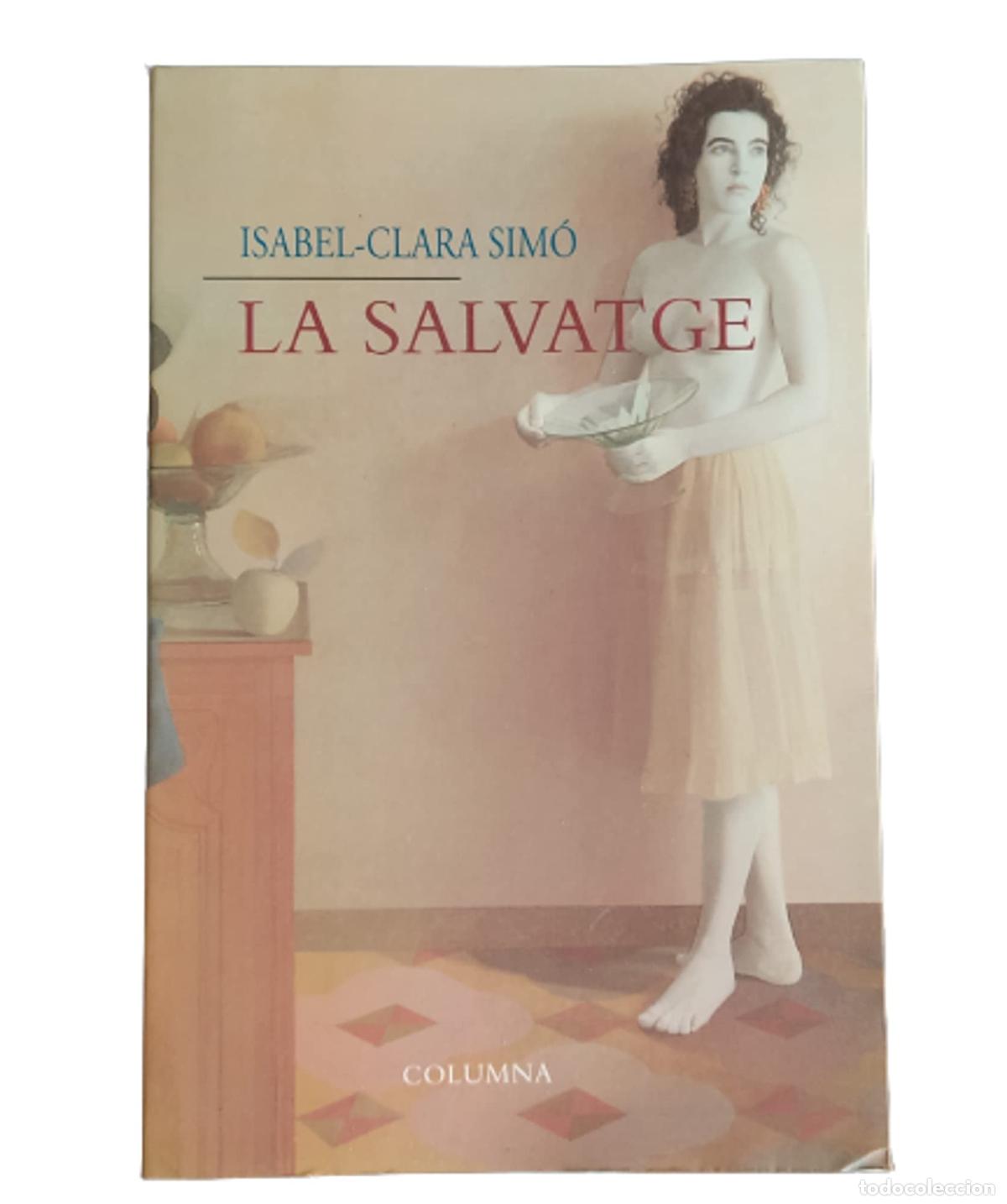 Libros: La salvatge - Sim&oacute; Isabel-Clara - Foto 1