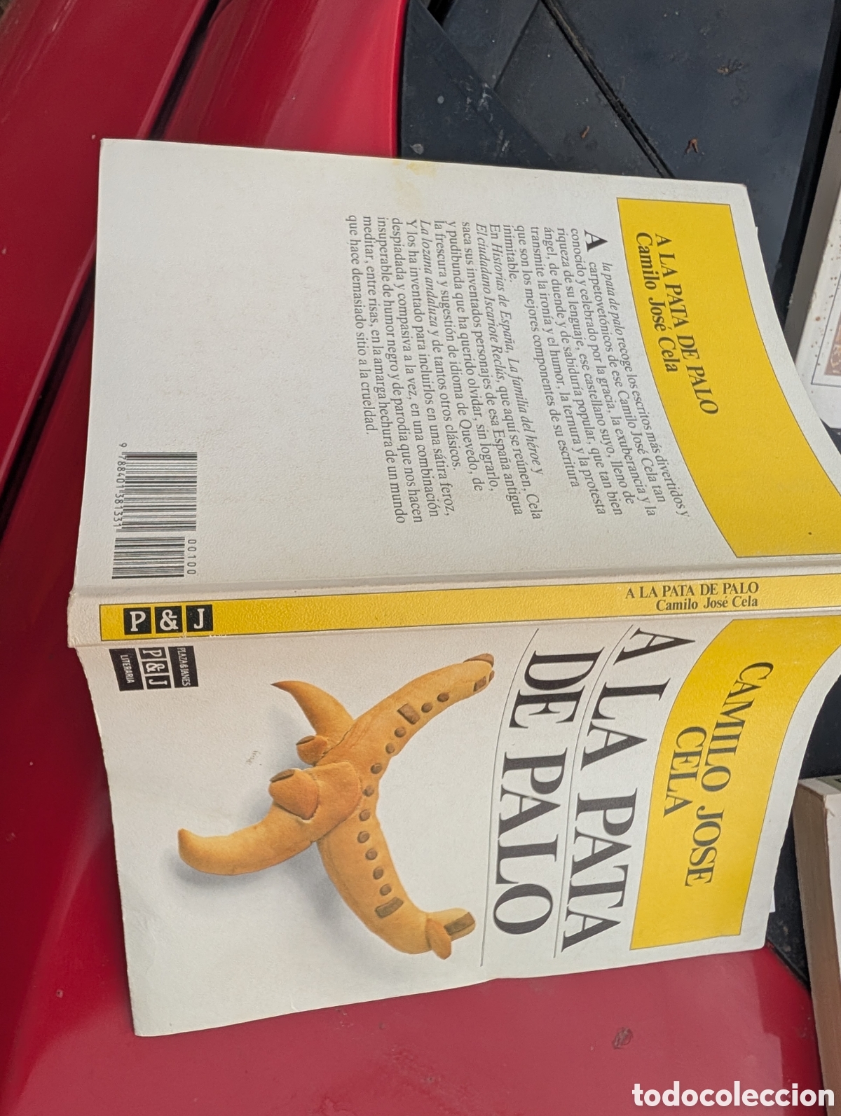 Libros: Libro &rdquo;A la pata de palo&rdquo; - Camilo Jos&eacute; Cela (Plaza & Jan&eacute;s, 1988 - 1&ordf; Edici&oacute;n)