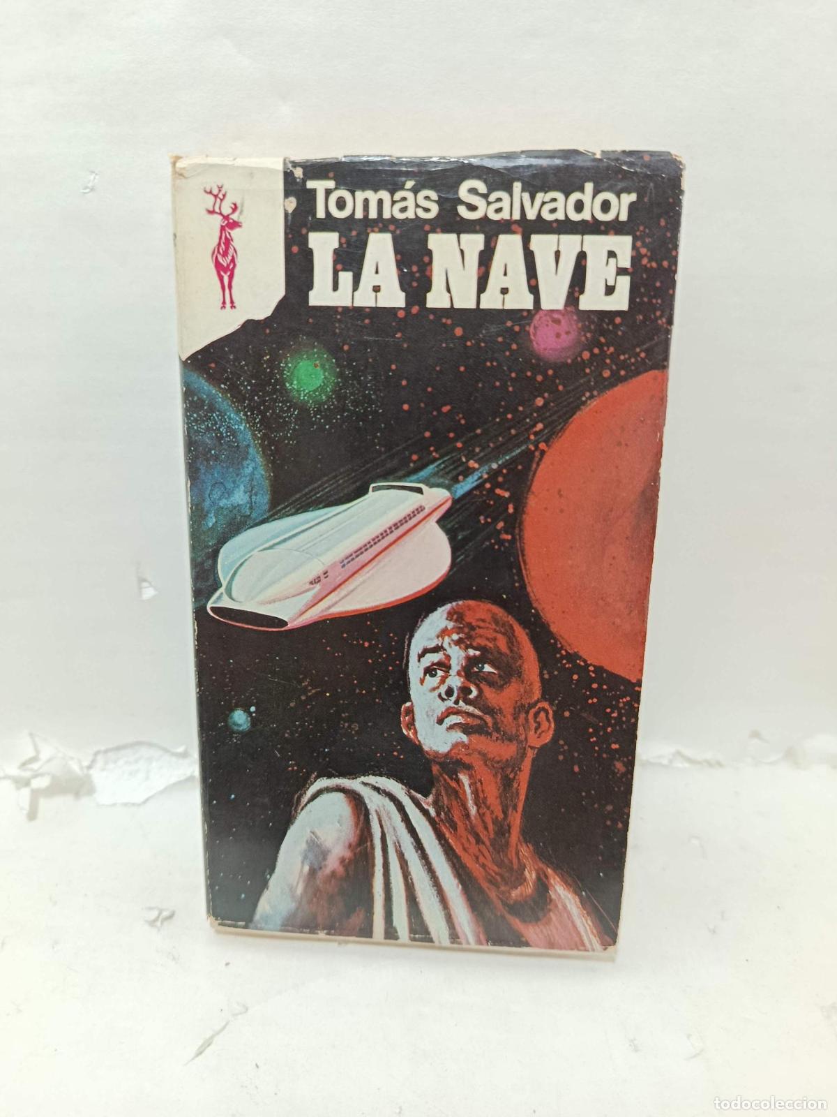 Livres: LA NAVE, de Tom&aacute;s Salvador - Tom&aacute;s Salvador