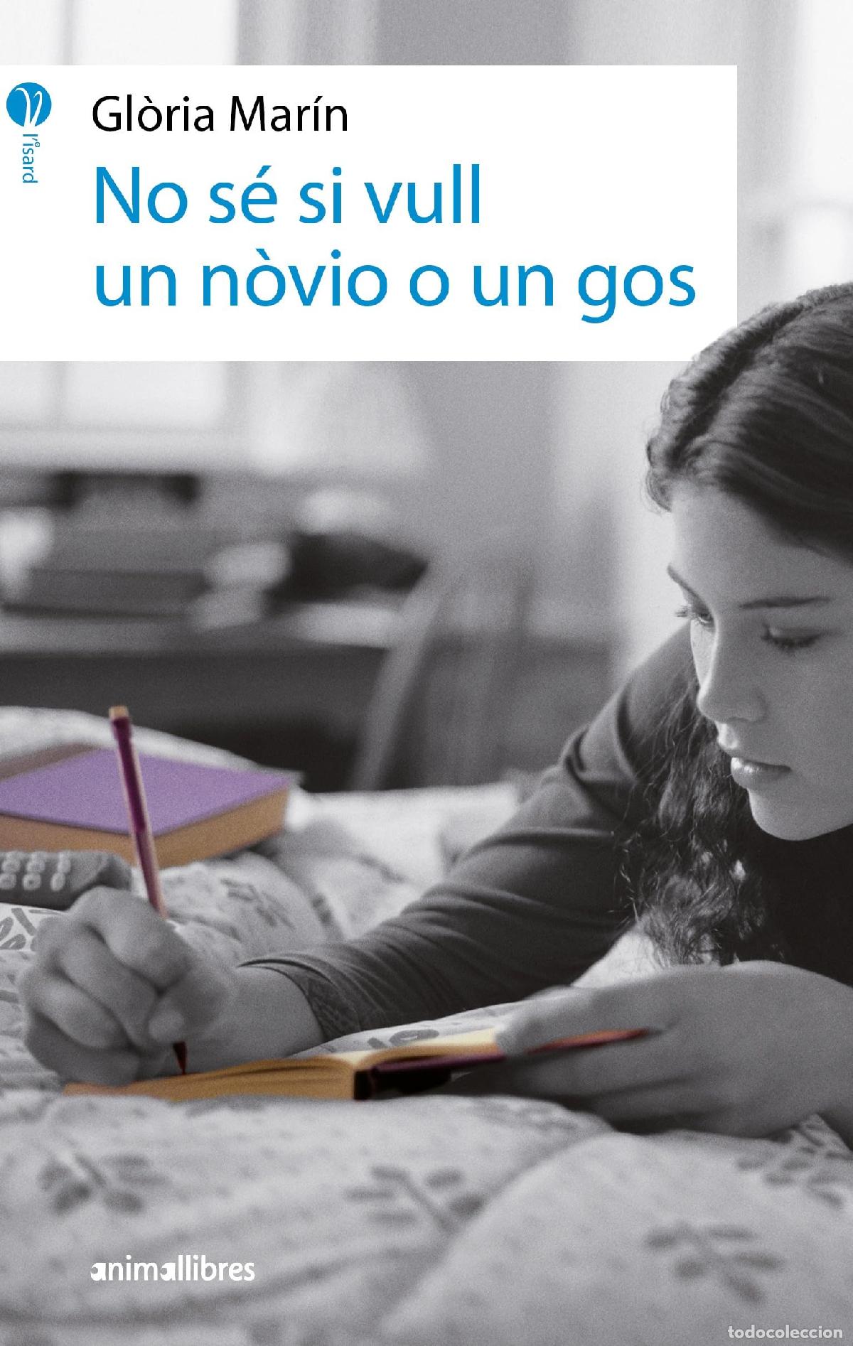 Libros: No S&eacute; Si Vull Un N&ograve;vio O Un Gos: 1 (L'Isard)