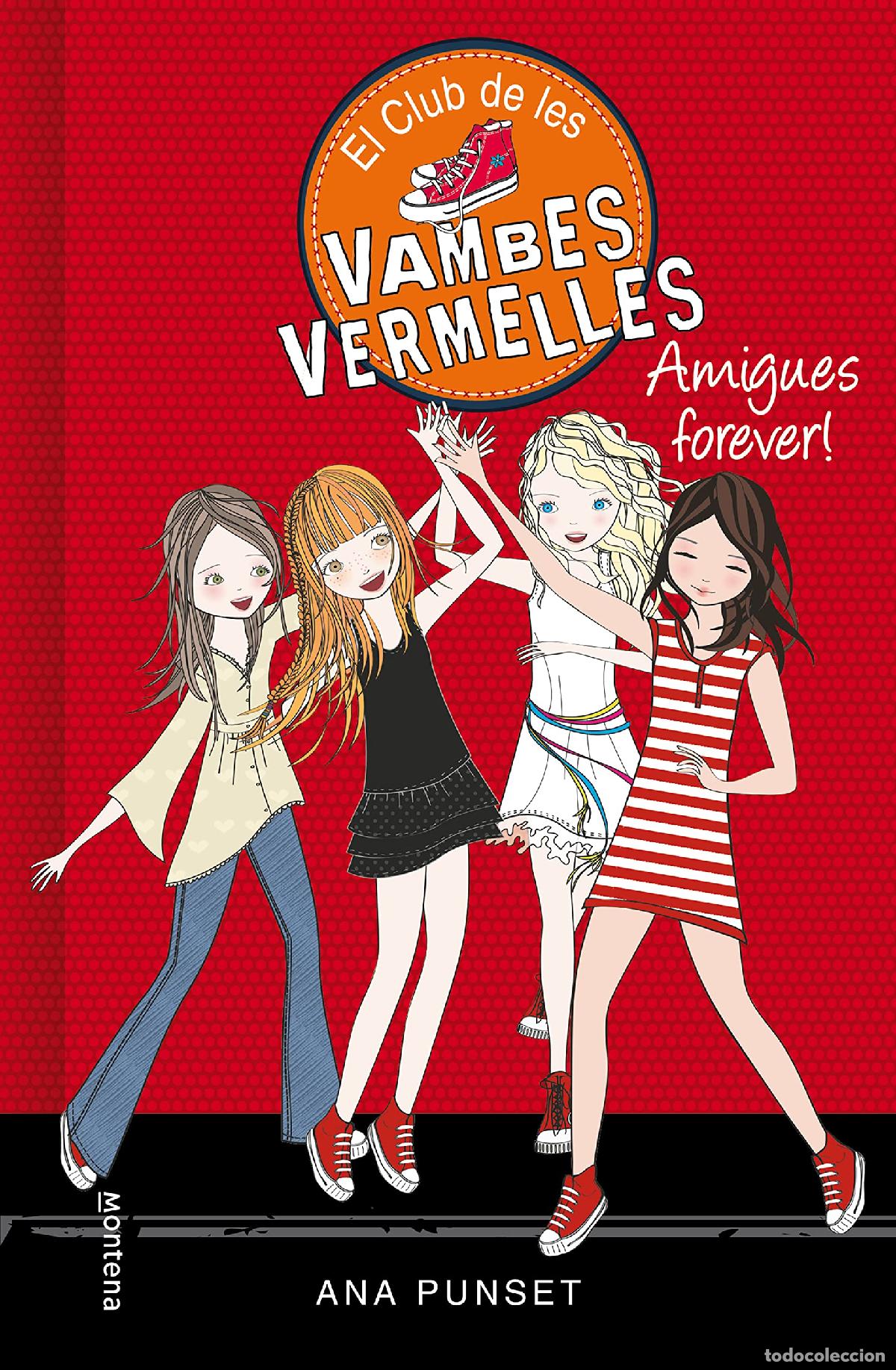 Libros: El Club de les Vambes Vermelles 2 - Amigues forever!