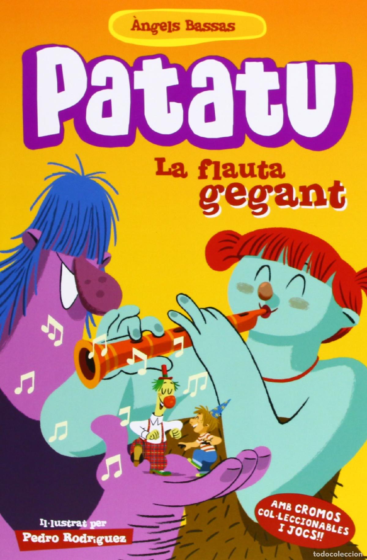 Libros: La Flauta Gegant: 2 (Patatu)
