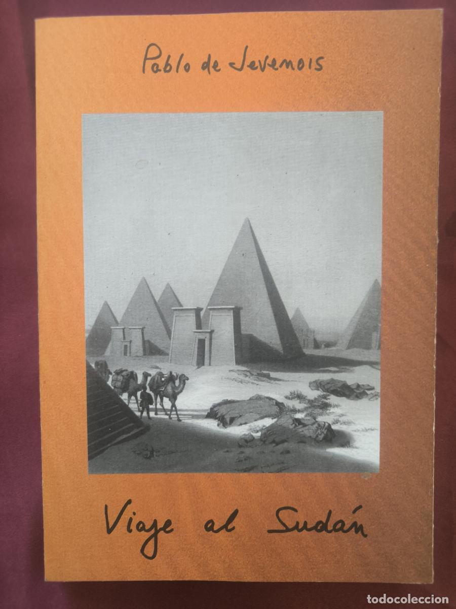 Libros: Viaje al Sud&aacute;n - Pablo de Jevenois Arcillona