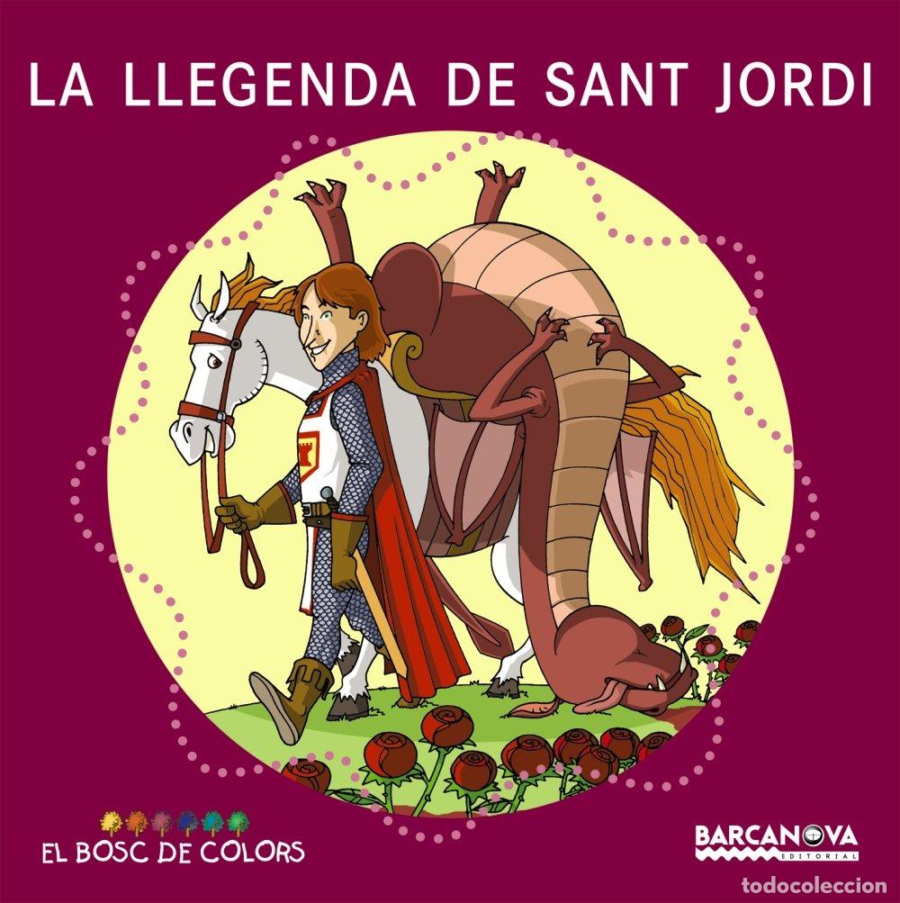 Libros: La llegenda de sant Jordi (Llibres Infantils I Juvenils - El Bosc De Colors)