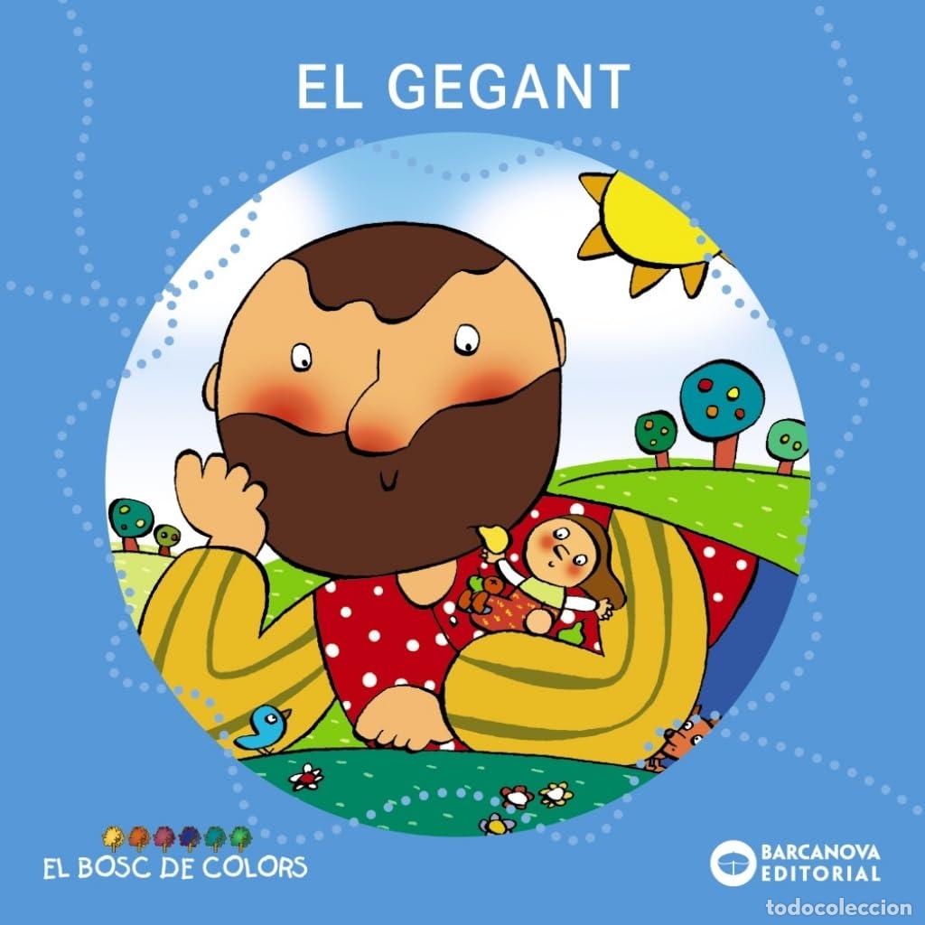 Libros: El gegant (Llibres infantils i juvenils - El bosc de colors)