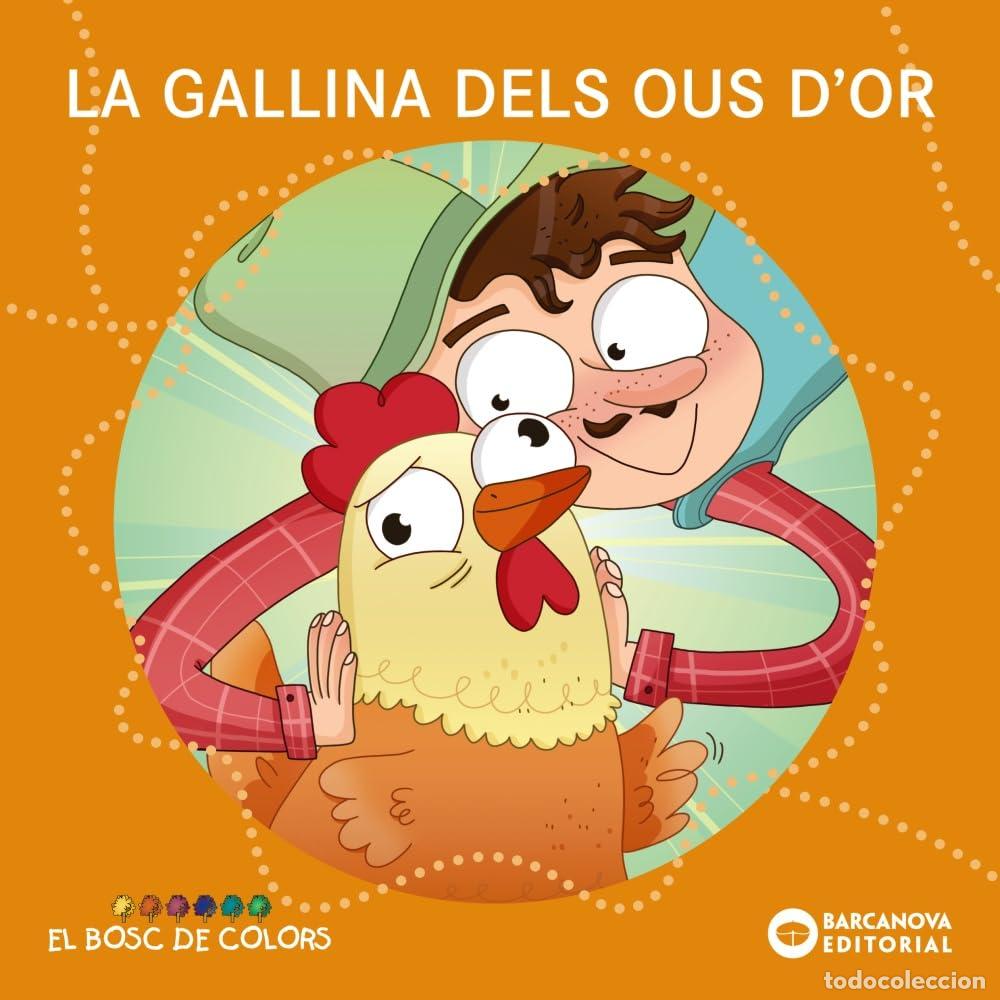 Libros: La gallina dels ous d'or (Llibres infantils i juvenils - El bosc de colors)