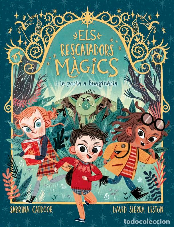 Libros: Els Rescatadors M&agrave;gics 1. La porta a Imagin&agrave;ria