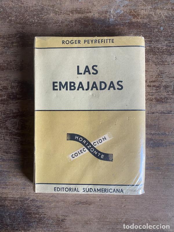 B&uuml;cher: Las embajadas - Peyrefitte Roger