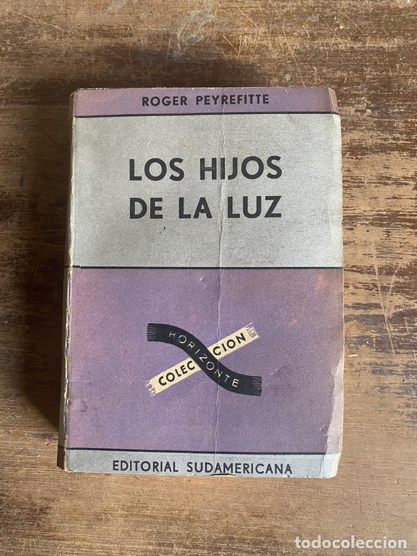 B&uuml;cher: Los hijos de la luz - Peyrefitte Roger