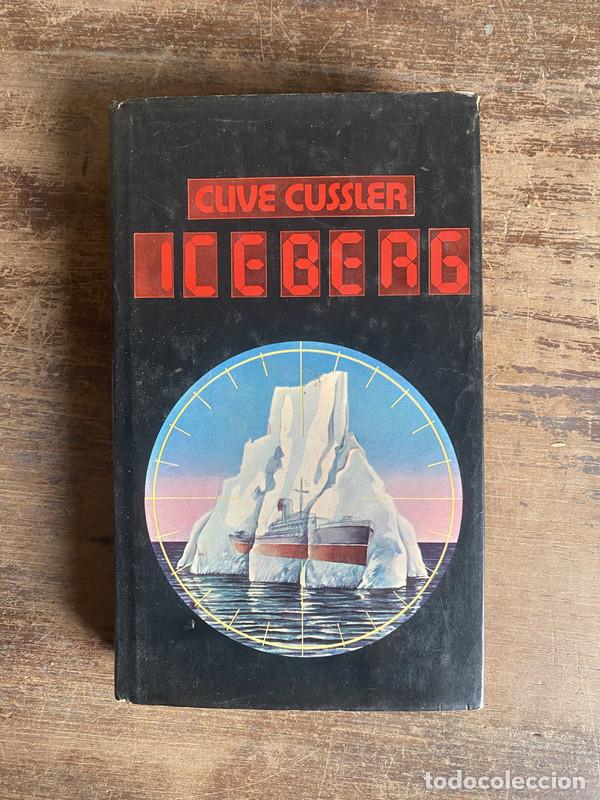 Libros: Iceberg - Cussler Clive - Foto 1