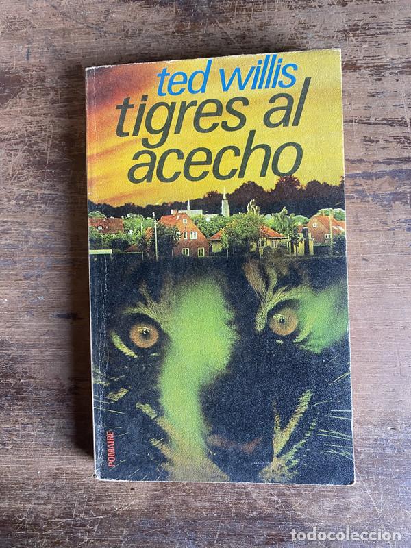 Libros: Tigres al acecho - Willis Ted - Foto 1