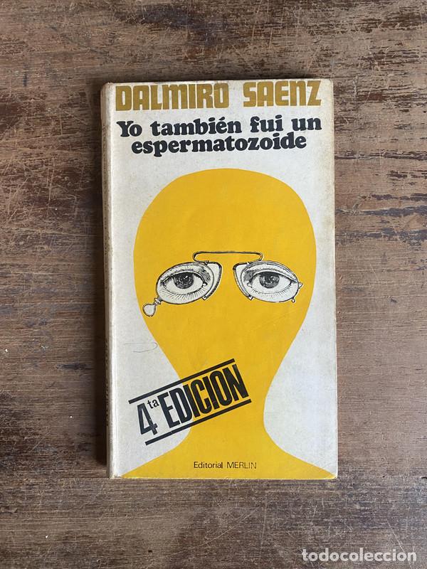 Livros em segunda m&atilde;o: Yo tambien fui un espermatozoide - Saenz Dalmiro