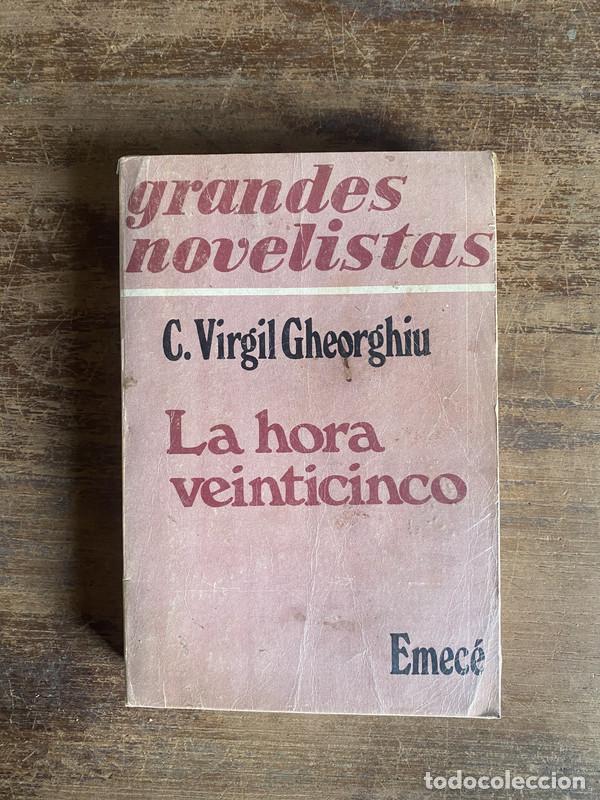 Livres: La hora veinticinco - Gheorghiu C. Virgil