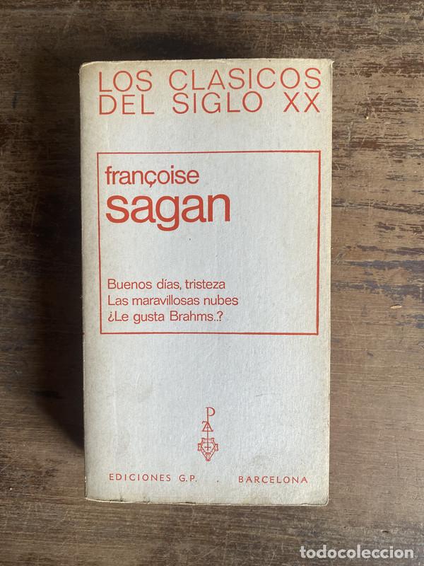 Livres: Buenos dias tristeza / Las maravillosas nubes / Le gusta Brahms..? - Sagan Fran�oise