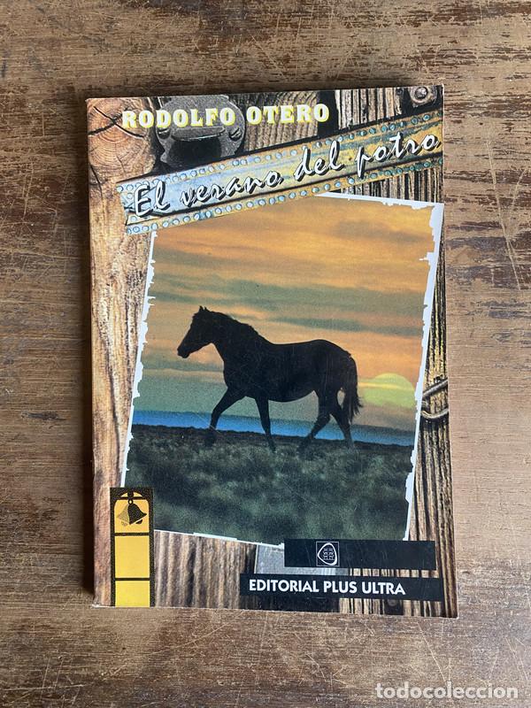 Livres: El verano del potro - Otero Rodolfo