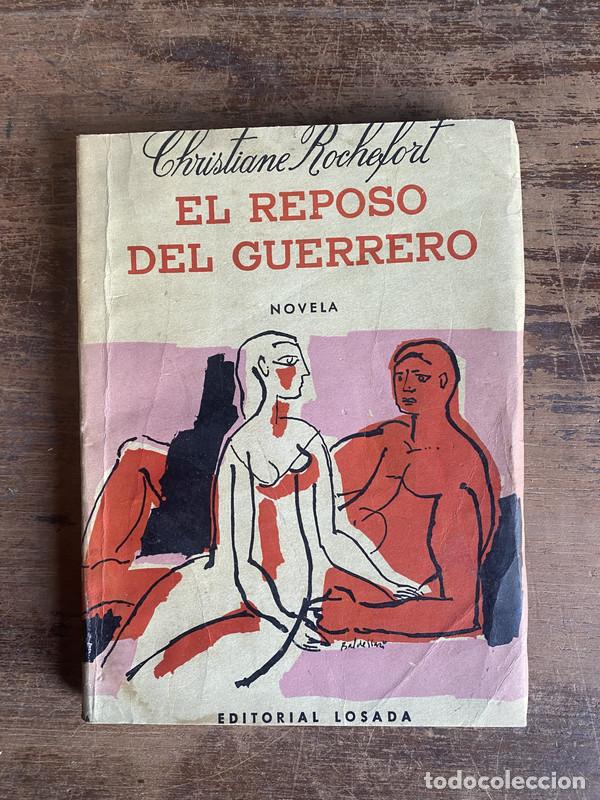 Livres: El reposo del guerrero - Rochefort Christiane