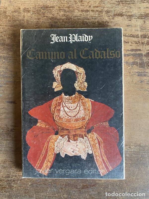 Libri di seconda mano: Camino al Cadalso - Plaidy Jean